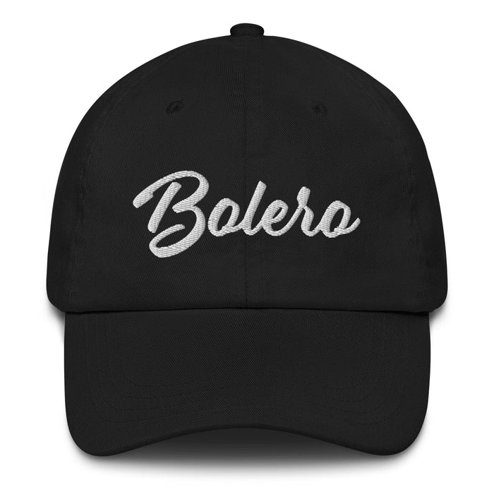 Bolero Embroidered Dad Hat | Dancer, Romance, Passion, Bold Identity, Latin Rhythm, Style | B5 Mexicada