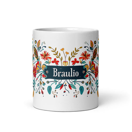 Braulio Exclusive Name Art Piece Home Office Work Coffee Mug Mexican Spanish Pride Gift Cup One-Of-A-Kind Calligraphy White Glossy Mug | B11 Mexicada