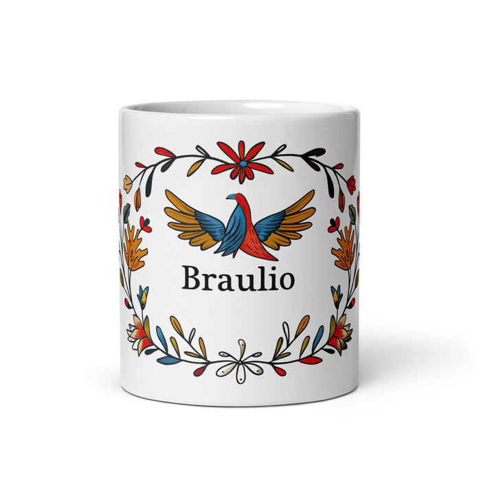 Braulio Exclusive Name Art Piece Home Office Work Coffee Mug Mexican Spanish Pride Gift Cup One-Of-A-Kind Calligraphy White Glossy Mug | B16 Mexicada