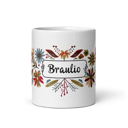 Braulio Exclusive Name Art Piece Home Office Work Coffee Mug Mexican Spanish Pride Gift Cup One-Of-A-Kind Calligraphy White Glossy Mug | B3 Mexicada