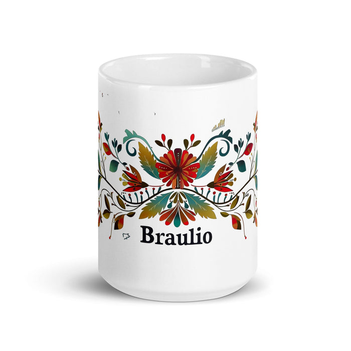 Braulio Exclusive Name Art Piece Home Office Work Coffee Mug Mexican Spanish Pride Gift Cup One-Of-A-Kind Calligraphy White Glossy Mug | B34 Mexicada