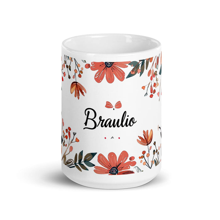 Braulio Exclusive Name Art Piece Home Office Work Coffee Mug Mexican Spanish Pride Gift Cup One-Of-A-Kind Calligraphy White Glossy Mug | B4 Mexicada