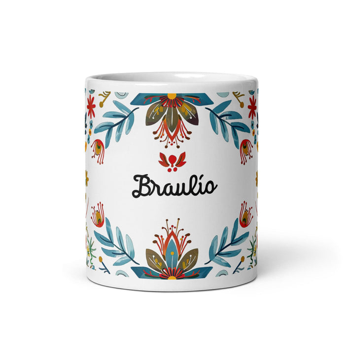 Braulio Exclusive Name Art Piece Home Office Work Coffee Mug Mexican Spanish Pride Gift Cup One-Of-A-Kind Calligraphy White Glossy Mug | B5 Mexicada