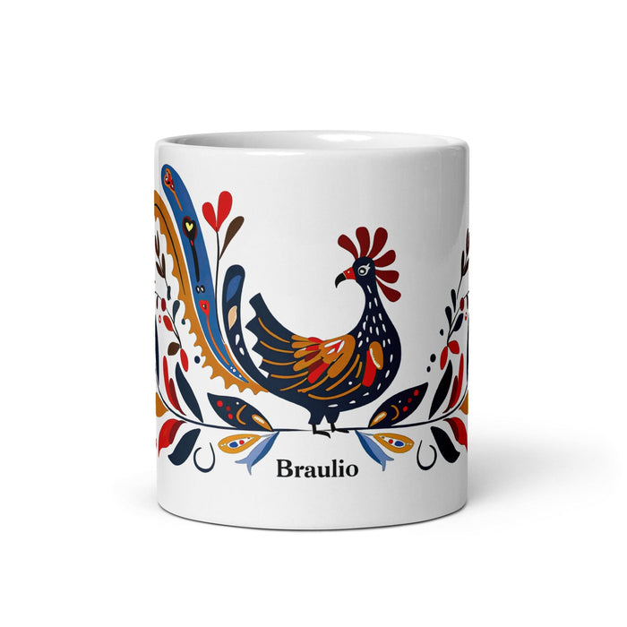 Braulio Exclusive Name Art Piece Home Office Work Coffee Mug Mexican Spanish Pride Gift Cup One-Of-A-Kind Calligraphy White Glossy Mug | B9 Mexicada