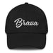 Brava Embroidered Dad Hat | Bold, Strength, Empowerment, Confidence | B5 Mexicada