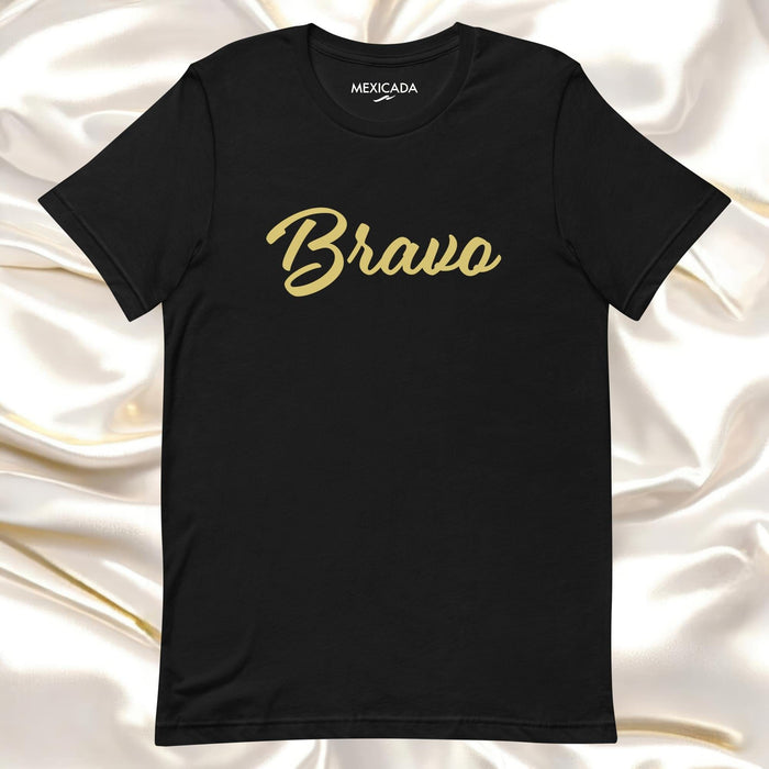 Bravo Men & Women's T-Shirt | Strength, Courage, Determination, Leadership | B5 Mexicada XS