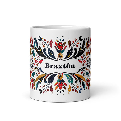 Braxton Exclusive Name Art Piece Home Office Work Coffee Mug Mexican Spanish Pride Gift Cup One-Of-A-Kind Calligraphy White Glossy Mug | B15 Mexicada