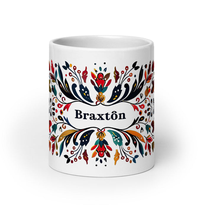 Braxton Exclusive Name Art Piece Home Office Work Coffee Mug Mexican Spanish Pride Gift Cup One-Of-A-Kind Calligraphy White Glossy Mug | B15 Mexicada