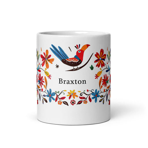 Braxton Exclusive Name Art Piece Home Office Work Coffee Mug Mexican Spanish Pride Gift Cup One-Of-A-Kind Calligraphy White Glossy Mug | B23 Mexicada