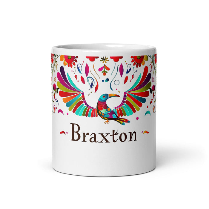 Braxton Exclusive Name Art Piece Home Office Work Coffee Mug Mexican Spanish Pride Gift Cup One-Of-A-Kind Calligraphy White Glossy Mug | B25 Mexicada