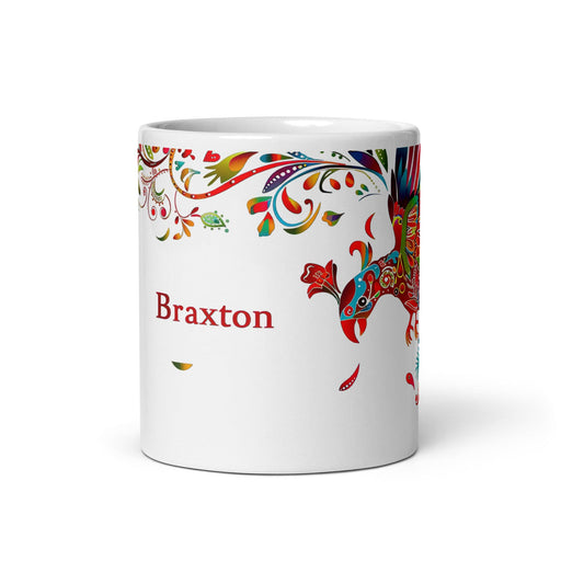 Braxton Exclusive Name Art Piece Home Office Work Coffee Mug Mexican Spanish Pride Gift Cup One-Of-A-Kind Calligraphy White Glossy Mug | B29 Mexicada