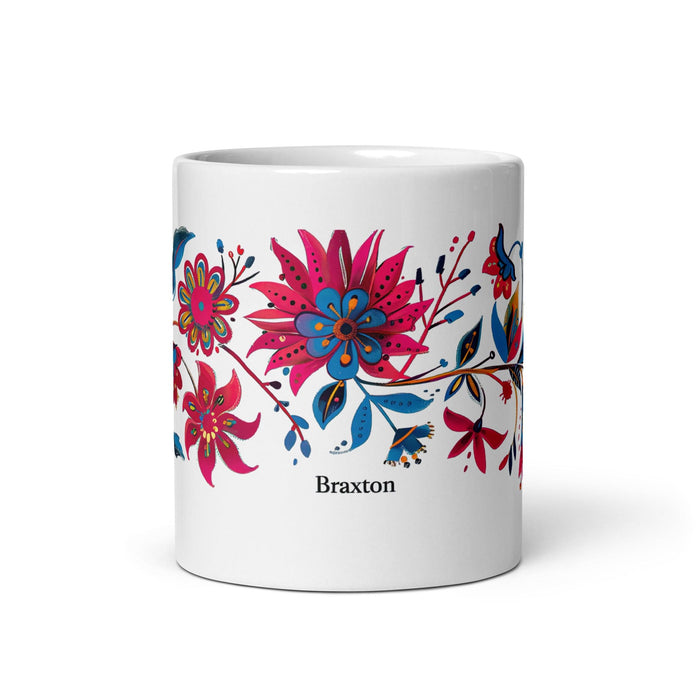 Braxton Exclusive Name Art Piece Home Office Work Coffee Mug Mexican Spanish Pride Gift Cup One-Of-A-Kind Calligraphy White Glossy Mug | B4 Mexicada