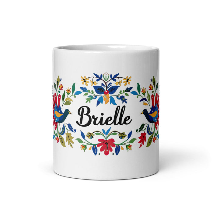 Brielle Exclusive Name Art Piece Home Office Work Coffee Mug Mexican Spanish Pride Gift Cup One-Of-A-Kind Calligraphy White Glossy Mug | B15 Mexicada