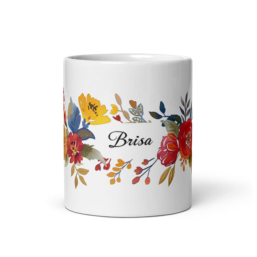 Brisa Exclusive Name Art Piece Home Office Work Coffee Mug Mexican Spanish Pride Gift Cup One-Of-A-Kind Calligraphy White Glossy Mug | B1 Mexicada