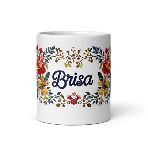 Brisa Exclusive Name Art Piece Home Office Work Coffee Mug Mexican Spanish Pride Gift Cup One-Of-A-Kind Calligraphy White Glossy Mug | B10 Mexicada