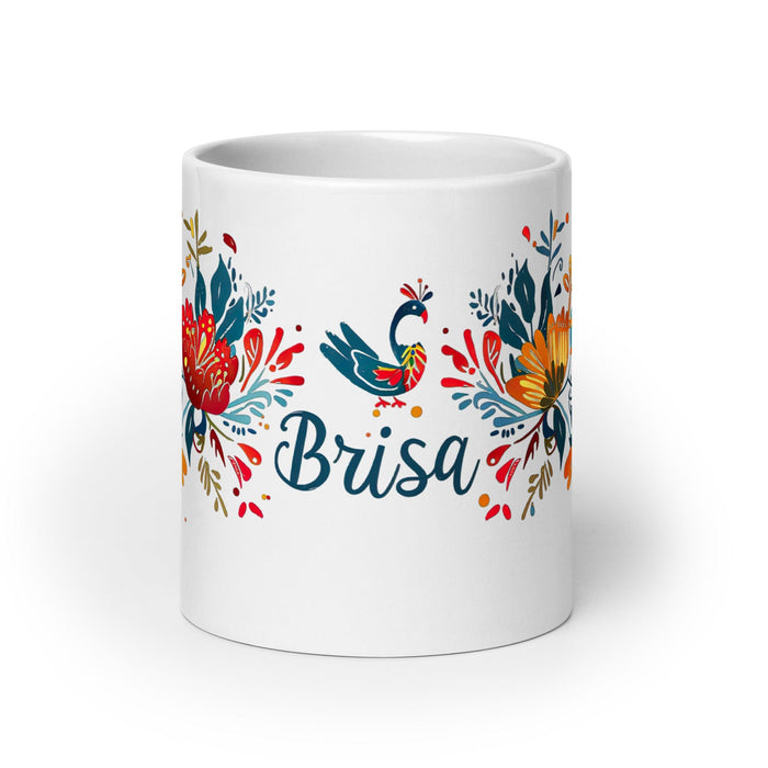 Brisa Exclusive Name Art Piece Home Office Work Coffee Mug Mexican Spanish Pride Gift Cup One-Of-A-Kind Calligraphy White Glossy Mug | B23 Mexicada