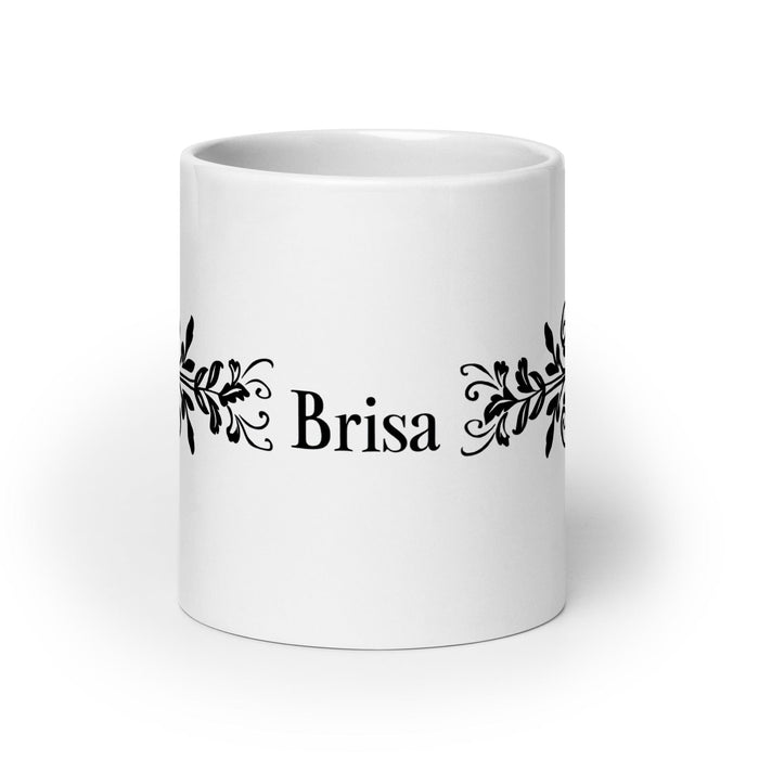 Brisa Exclusive Name Art Piece Home Office Work Coffee Mug Mexican Spanish Pride Gift Cup One-Of-A-Kind Calligraphy White Glossy Mug | B6 Mexicada