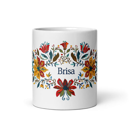 Brisa Exclusive Name Art Piece Home Office Work Coffee Mug Mexican Spanish Pride Gift Cup One-Of-A-Kind Calligraphy White Glossy Mug | B9 Mexicada