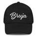 Bruja Embroidered Dad Hat | Witch, Magic, Mystery, Power | B5 Mexicada
