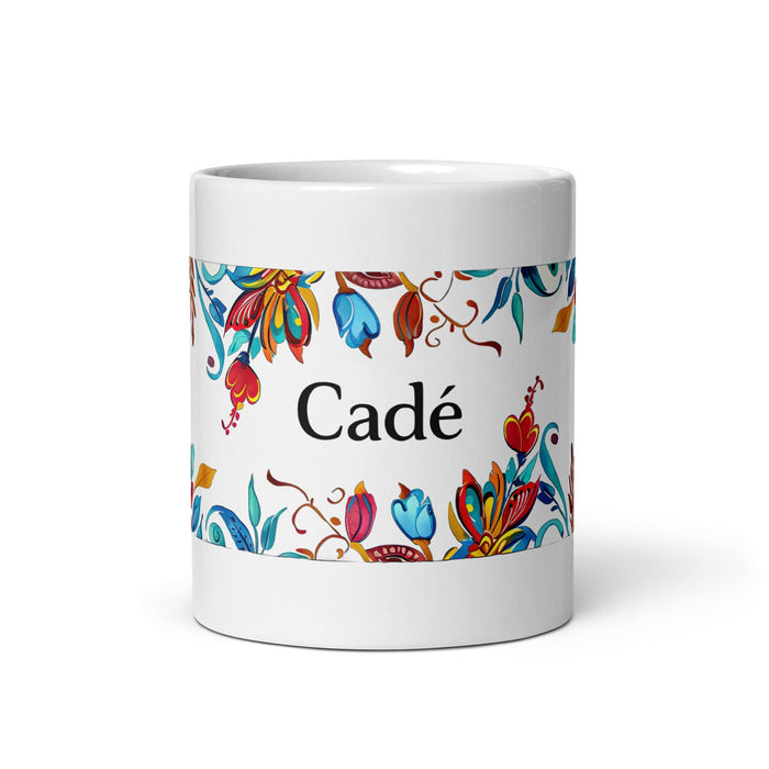 Cade Exclusive Name Art Piece Home Office Work Coffee Mug Mexican Spanish Pride Gift Cup One-Of-A-Kind Calligraphy White Glossy Mug | C10 Mexicada