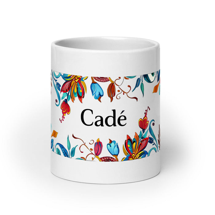 Cade Exclusive Name Art Piece Home Office Work Coffee Mug Mexican Spanish Pride Gift Cup One-Of-A-Kind Calligraphy White Glossy Mug | C10 Mexicada