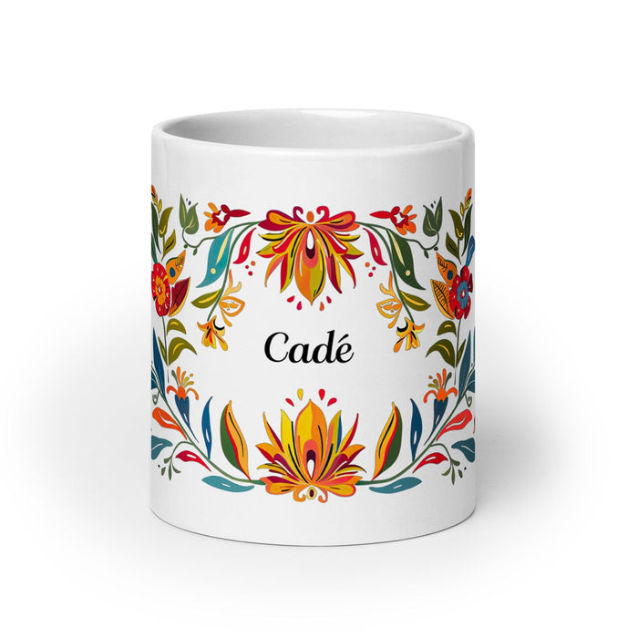 Cade Exclusive Name Art Piece Home Office Work Coffee Mug Mexican Spanish Pride Gift Cup One-Of-A-Kind Calligraphy White Glossy Mug | C28 Mexicada