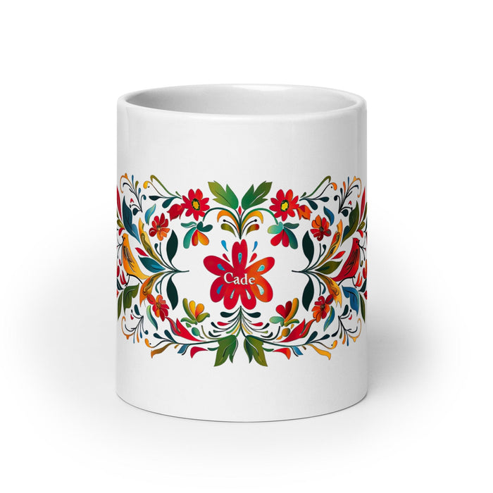 Cade Exclusive Name Art Piece Home Office Work Coffee Mug Mexican Spanish Pride Gift Cup One-Of-A-Kind Calligraphy White Glossy Mug | C6 Mexicada