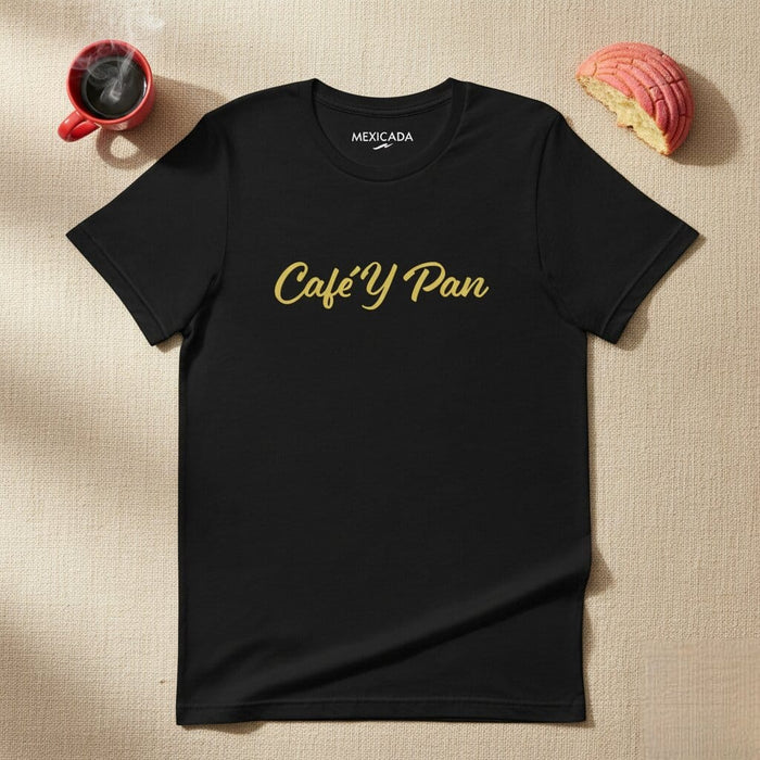 Café Y Pan Men & Women's T-Shirt | Coffee, Bread, Breakfast, Comfort, Cozy, C5 Mexicada
