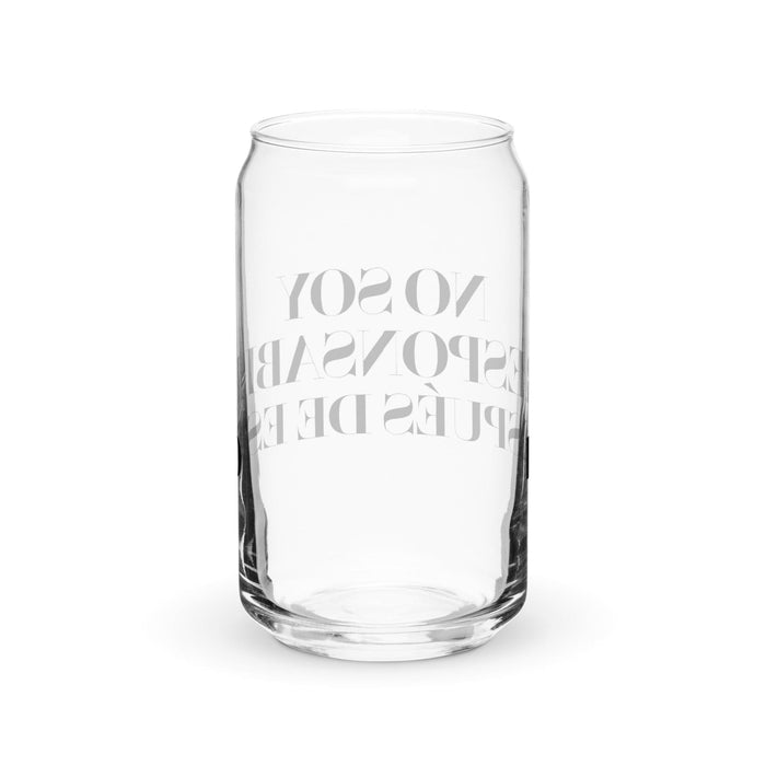 No Soy Responsable Después De Esto Exclusive Art Piece Can-Shaped Glass Home Office Work Mexican Spanish Pride Gift Cup One-Of-A-Kind Calligraphy Glass | N14