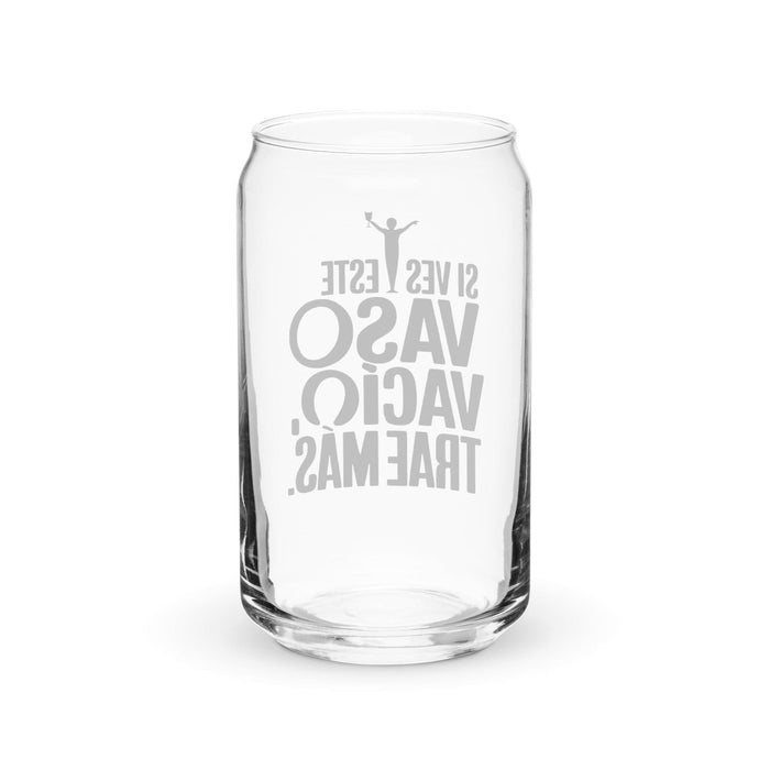 Si Ves Este Vaso Vacío, Trae Más Exklusives Kunstwerk, Dosenförmiges Glas, Homeoffice, Arbeit, mexikanischer und spanischer Stolz, Geschenktasse, einzigartiges Kalligraphieglas | S50