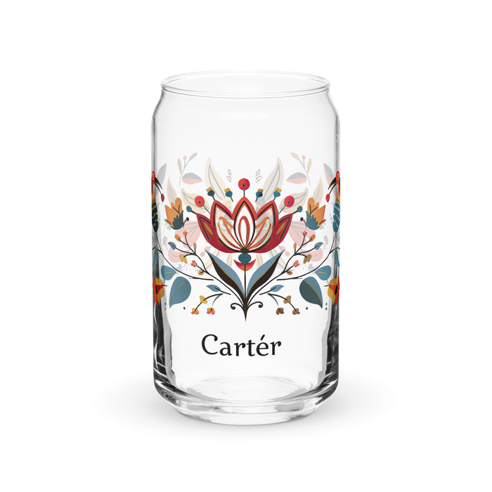 Carter Exclusive Name Art Piece Can-Shaped Glass Home Office Work Mexican Spanish Pride Gift Cup One-Of-A-Kind Calligraphy Glass | C14