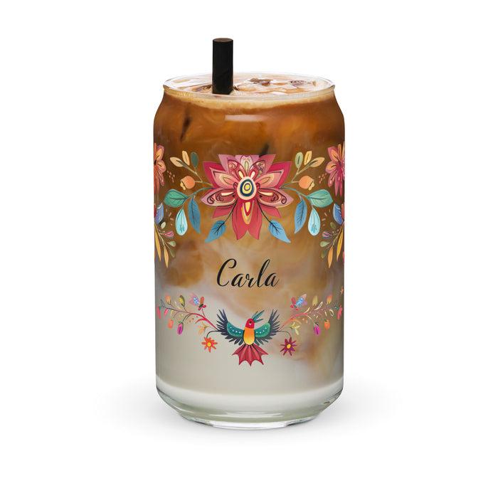 Carla Exclusive Name Art Piece Can-Shaped Glass Home Office Work Mexican Spanish Pride Gift Cup One-Of-A-Kind Calligraphy Glass | C4