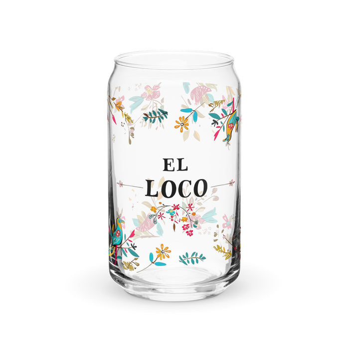 El Loco Exclusive Art Piece Can-Shaped Glass Home Office Work Mexican Spanish Pride Gift Cup One-Of-A-Kind Calligraphy Glass | E4