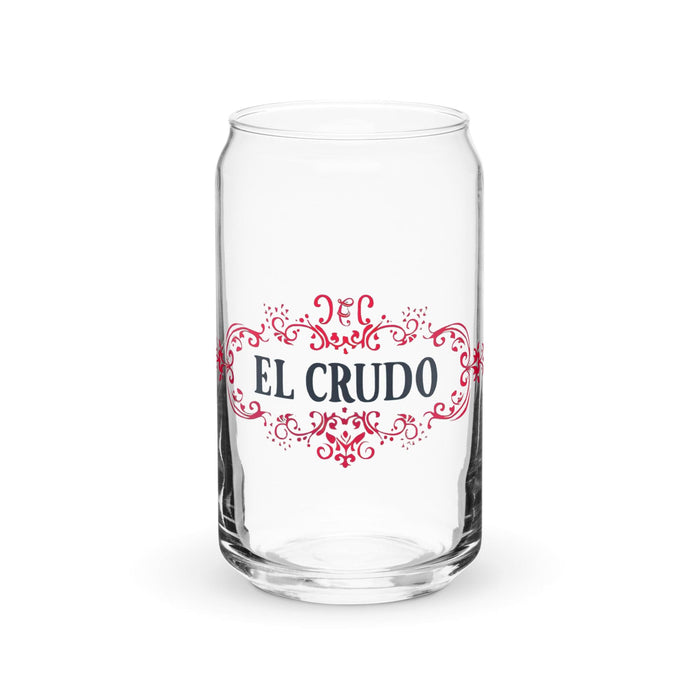 El Crudo Exclusive Art Piece Can-Shaped Glass Home Office Work Mexican Spanish Pride Gift Cup One-Of-A-Kind Calligraphy Glass | E1