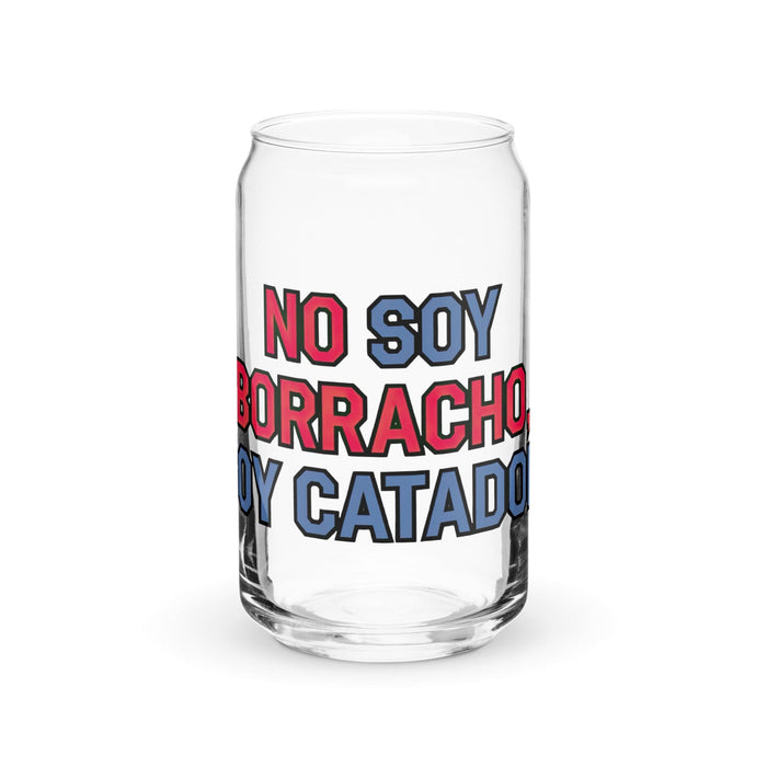 No Soy Borracho, Soy Catador Exclusive Art Piece Can-Shaped Glass Home Office Work Mexican Spanish Pride Gift Cup One-Of-A-Kind Calligraphy Glass | N20