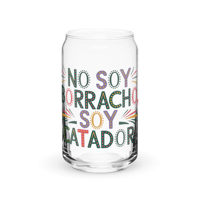 No Soy Borracho, Soy Catador Exclusive Art Piece Can-Shaped Glass Home Office Work Mexican Spanish Pride Gift Cup One-Of-A-Kind Calligraphy Glass | N30