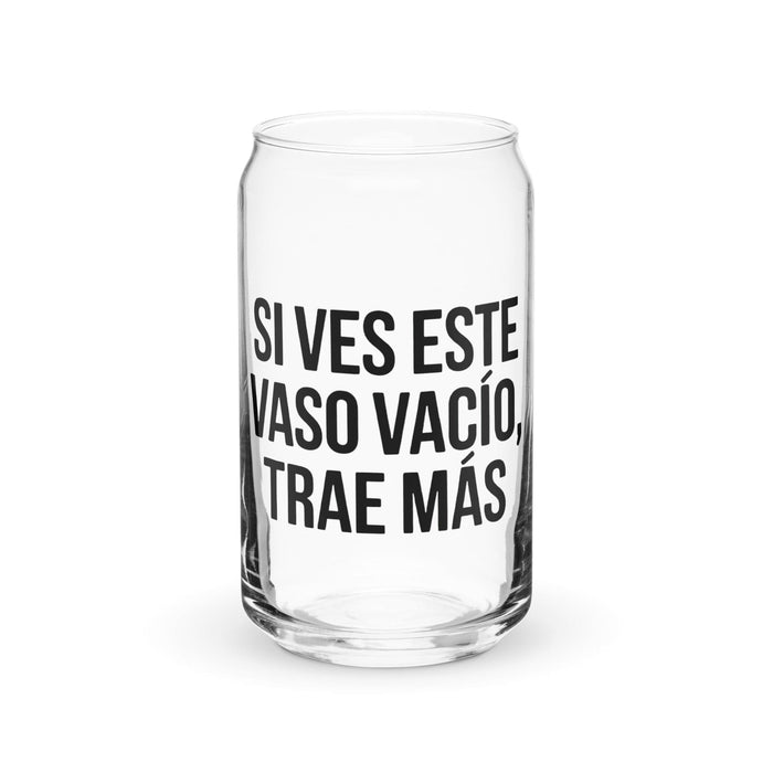 Si Ves Este Vaso Vacío, Trae Más Exclusive Art Piece Can-Shaped Glass Home Office Work Mexican Spanish Pride Gift Cup One-Of-A-Kind Calligraphy Glass | S4