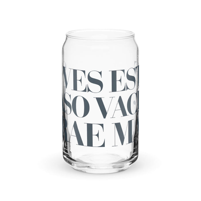 Si Ves Este Vaso Vacío, Trae Más Exclusive Art Piece Can-Shaped Glass Home Office Work Mexican Spanish Pride Gift Cup One-Of-A-Kind Calligraphy Glass | S25