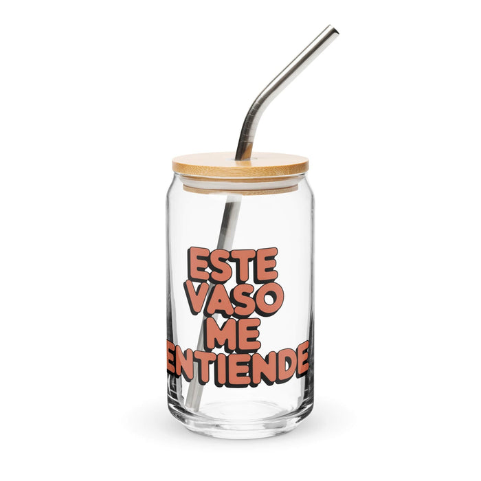 Este Vaso Me Entiende Exclusive Art Piece Can-Shaped Glass Home Office Work Mexican Spanish Pride Gift Cup One-Of-A-Kind Calligraphy Glass | E28