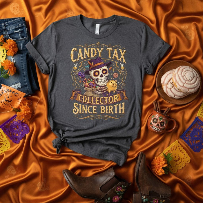 Candy Tax Collector Since Birth Day of the Dead Sugar Skull Skeleton T-Shirt, Halloween Dia de Muertos Unisex Graphic Tee, Mexican Concha Pan Dulce Fall Shirt Mexicada
