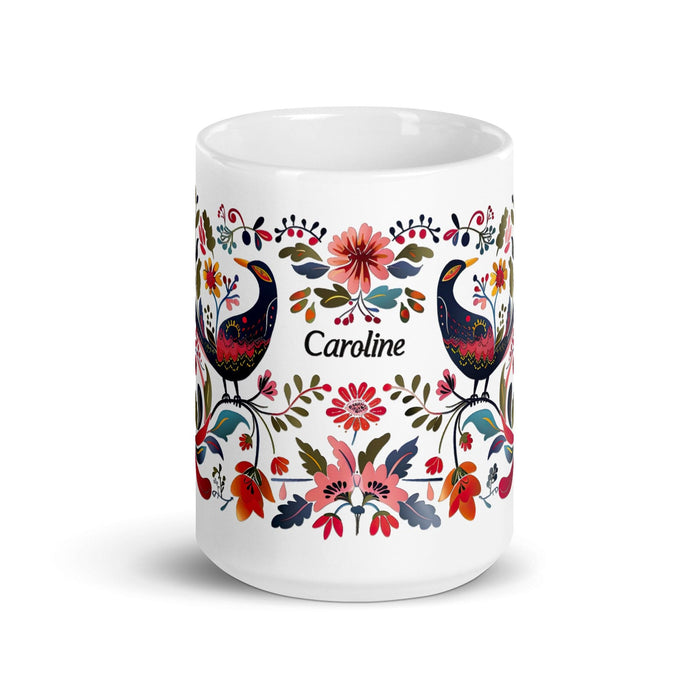 Caroline Exclusive Name Art Piece Home Office Work Coffee Mug Mexican Spanish Pride Gift Cup One-Of-A-Kind Calligraphy White Glossy Mug | C15 Mexicada