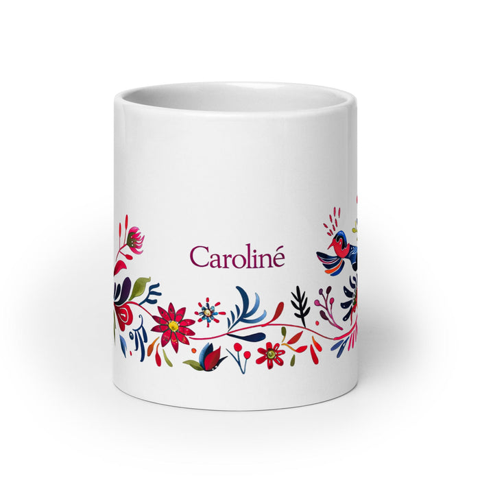 Caroline Exclusive Name Art Piece Home Office Work Coffee Mug Mexican Spanish Pride Gift Cup One-Of-A-Kind Calligraphy White Glossy Mug | C24 Mexicada