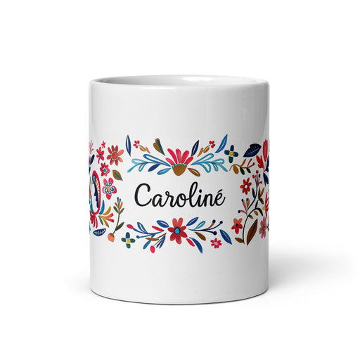 Caroline Exclusive Name Art Piece Home Office Work Coffee Mug Mexican Spanish Pride Gift Cup One-Of-A-Kind Calligraphy White Glossy Mug | C3 Mexicada