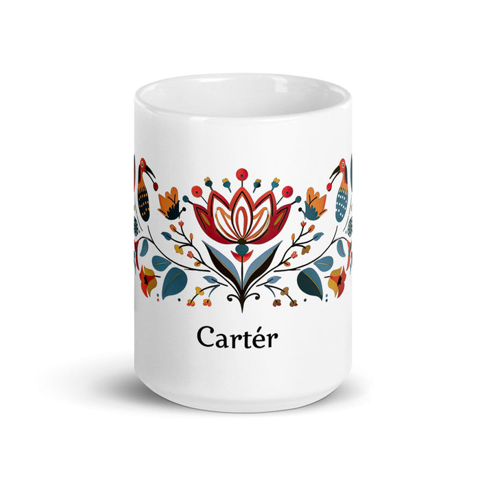 Carter Exclusive Name Art Piece Home Office Work Coffee Mug Mexican Spanish Pride Gift Cup One-Of-A-Kind Calligraphy White Glossy Mug | C14 Mexicada