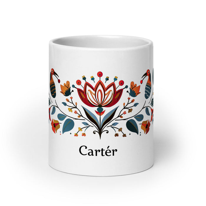 Carter Exclusive Name Art Piece Home Office Work Coffee Mug Mexican Spanish Pride Gift Cup One-Of-A-Kind Calligraphy White Glossy Mug | C14 Mexicada