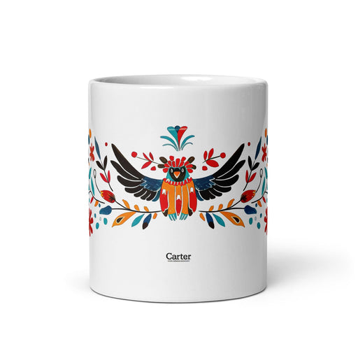 Carter Exclusive Name Art Piece Home Office Work Coffee Mug Mexican Spanish Pride Gift Cup One-Of-A-Kind Calligraphy White Glossy Mug | C3 Mexicada