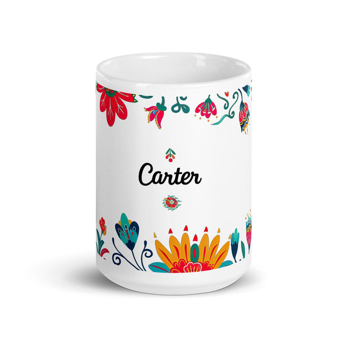 Carter Exclusive Name Art Piece Home Office Work Coffee Mug Mexican Spanish Pride Gift Cup One-Of-A-Kind Calligraphy White Glossy Mug | C30 Mexicada