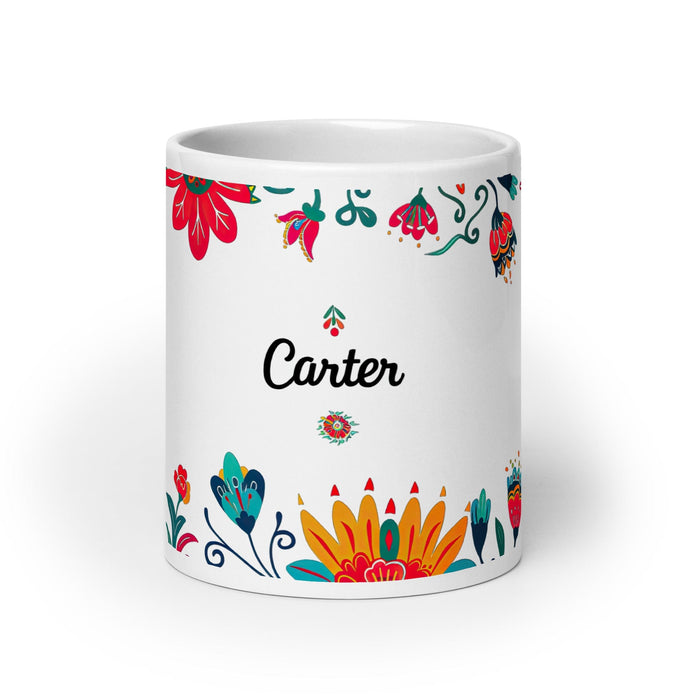 Carter Exclusive Name Art Piece Home Office Work Coffee Mug Mexican Spanish Pride Gift Cup One-Of-A-Kind Calligraphy White Glossy Mug | C30 Mexicada