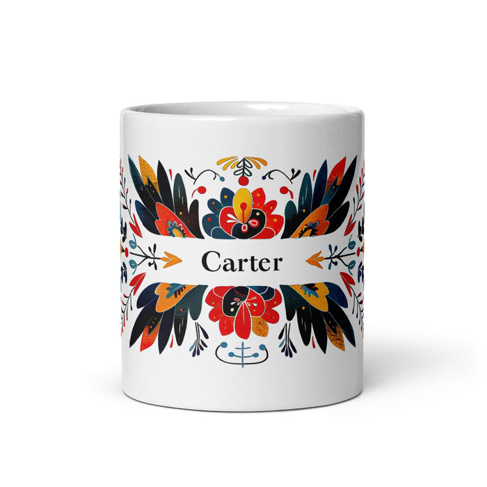 Carter Exclusive Name Art Piece Home Office Work Coffee Mug Mexican Spanish Pride Gift Cup One-Of-A-Kind Calligraphy White Glossy Mug | C5 Mexicada