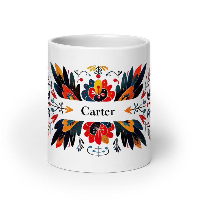 Carter Exclusive Name Art Piece Home Office Work Coffee Mug Mexican Spanish Pride Gift Cup One-Of-A-Kind Calligraphy White Glossy Mug | C5 Mexicada